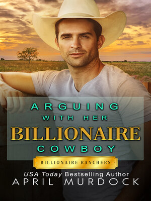 cover image of Arguing with Her Billionaire Cowboy